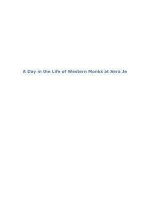 HappyMonksPublications - A Day in the Life of Western Monks at Sera Je