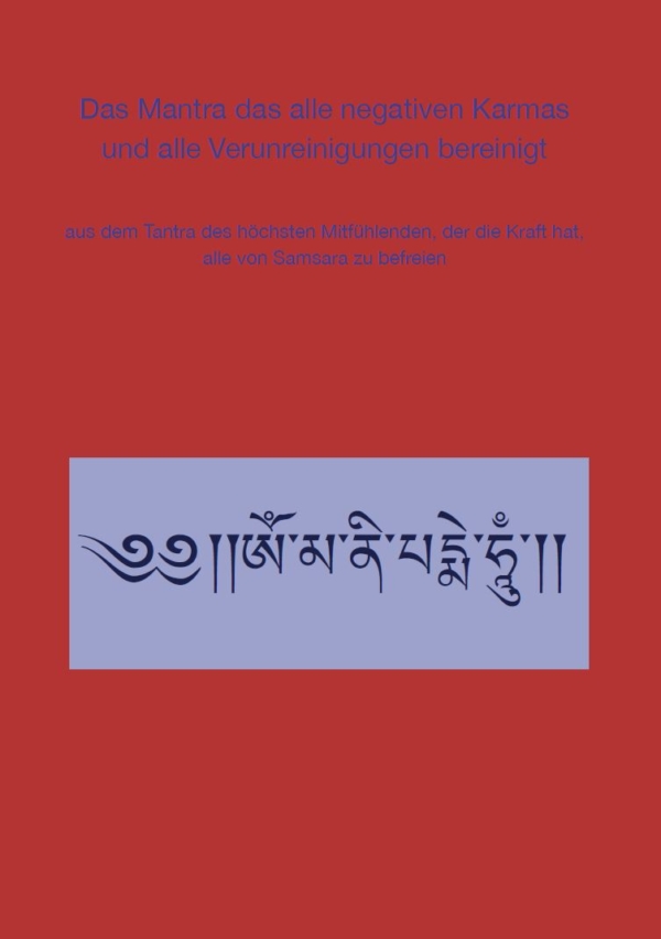 HappyMonksPublication - Das Mantra das alle negativen Karmas und alle Verunreinigungen beseitigt - Front